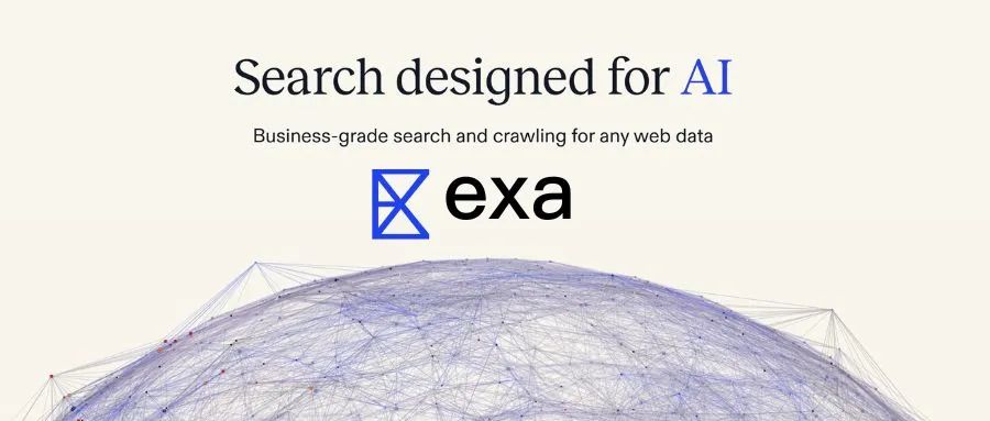 Exa:给 AI Agent 的 “Bing API”