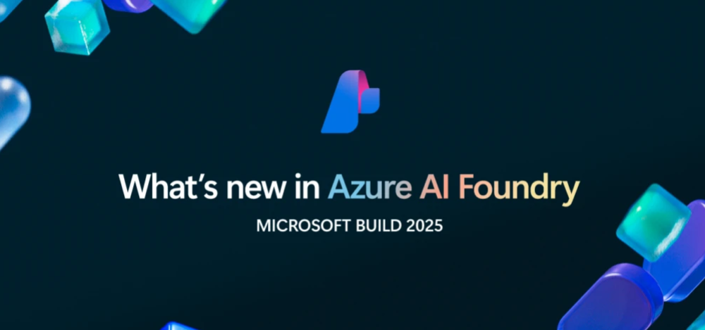 盘点 Azure AI Foundry 的10大重要更新