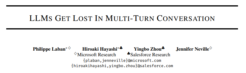 可靠的Agent该用哪个模型,LLM多轮对话中的「迷失」现象 |微软最新